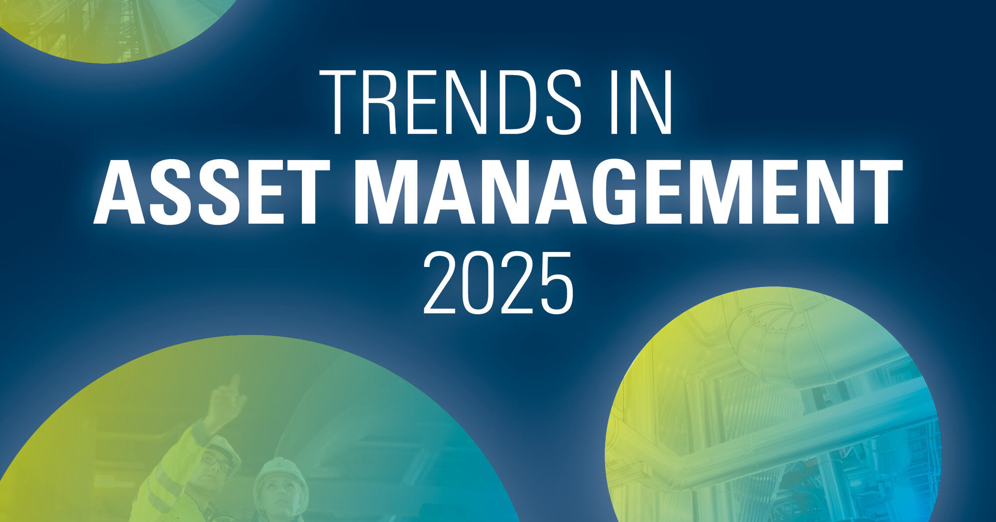Trends in Asset Management 2025 an event by Bilfinger Bilfinger